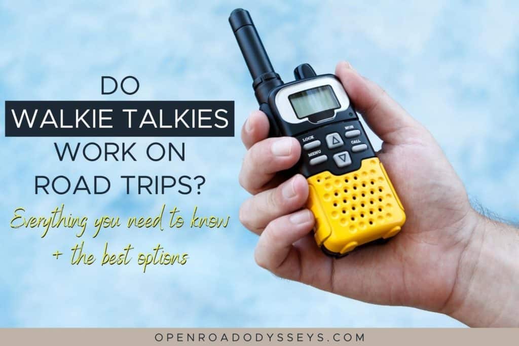 Do Walkie Talkies Work On Road Trips? Everything You Need To Know + The