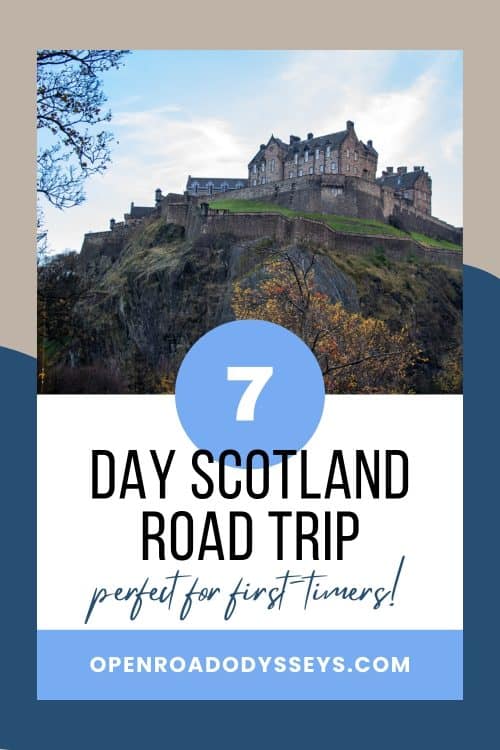 7 day Scotland road trip perfect for first-timers!